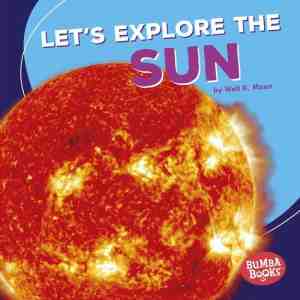 Foto: Bumba books a first look at space   lets explore the sun