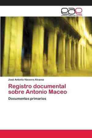 Foto: Registro documental sobre antonio maceo