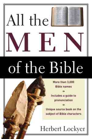 Foto: All the men of the bible