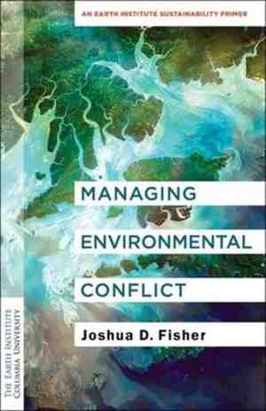 Foto: Columbia university earth institute sustainability primers managing environmental conflict