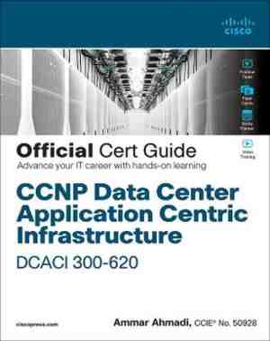 Foto: Ccnp data center application centric infrastructure 300 620 dcaci official cert guide