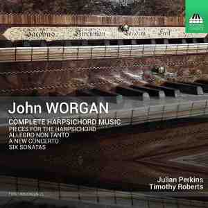 Foto: Julian perkins timothy roberts john worgan complete harpsichord music cd 