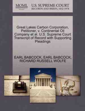 Foto: Great lakes carbon corporation petitioner v  continental oil company et al  u s  supreme court transcript of record with supporting pleadings