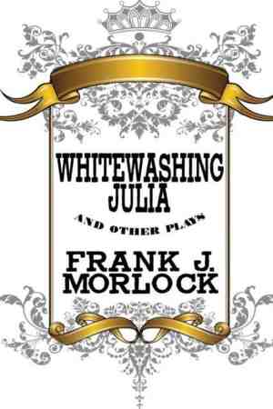 Foto: Whitewashing julia and other plays