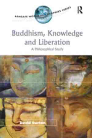 Foto: Ashgate world philosophies series buddhism knowledge and liberation