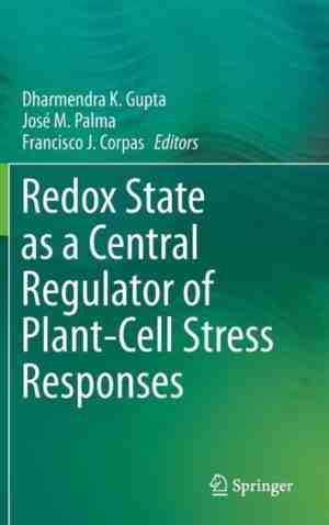 Foto: Redox state as a central regulator of plant cell stress responses