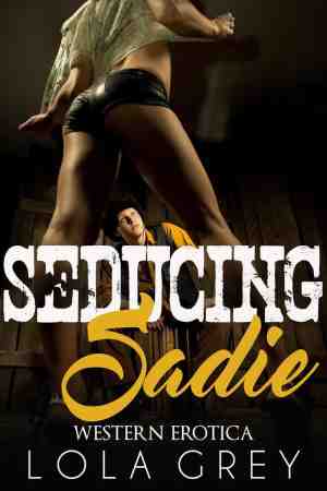 Foto: Seducing sadie western erotica 