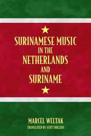 Foto: Caribbean studies series surinamese music in the netherlands and suriname