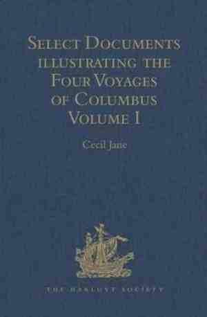 Foto: Select documents illustrating the four voyages of columbus