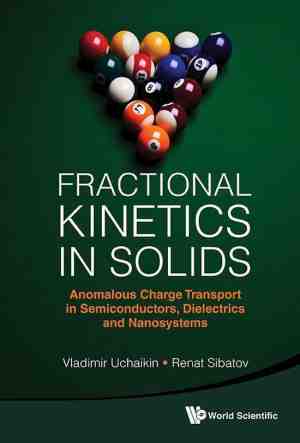 Foto: Fractional kinetics in solids  anomalous charge transport in semiconductors dielectrics and nanosystems