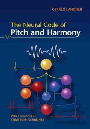 Foto: The neural code of pitch and harmony