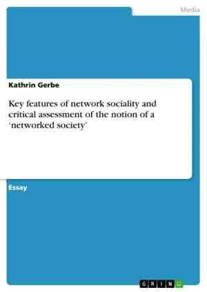 Foto: Key features of network sociality and critical assessment of the notion of a networked society