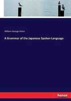 Foto: A grammar of the japanese spoken language