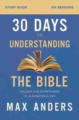 Foto: 30 days to understanding the bible study guide