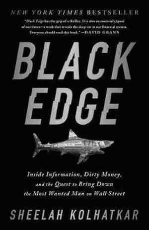 Foto: Black edge inside information dirty money and the quest to bring down the most wanted man on wall street