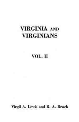 Foto: Virginia and virginians 1606 1888 in two volumes volume ii