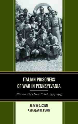 Foto: The fairleigh dickinson university press series in italian studies italian prisoners of war in pennsylvania