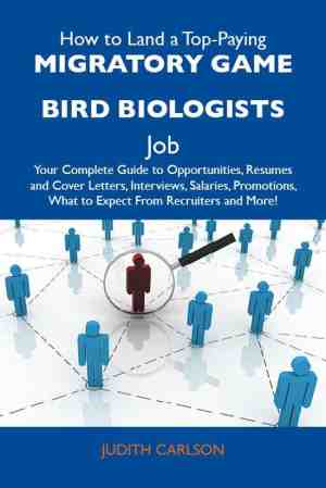 Foto: How to land a top paying migratory game bird biologists job  your complete guide to opportunities resumes and cover letters interviews salaries promotions what to expect from recruiters and more