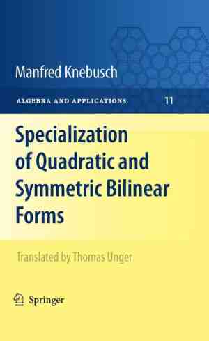 Foto: Algebra and applications 11   specialization of quadratic and symmetric bilinear forms