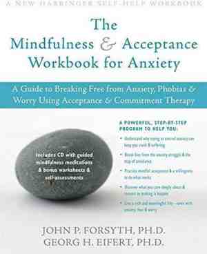 Foto: The mindfulness and acceptance workbook for anxiety