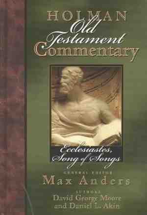 Foto: Holman old testament commentary volume 14   ecclesiastes song of songs