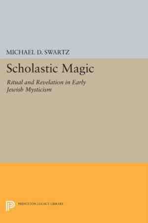 Foto: Scholastic magic ritual and revelation in early jewish mysticism