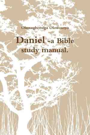 Foto: Daniel a bible study manual 