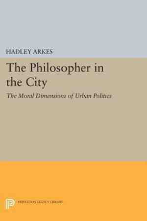 Foto: The philosopher in the city the moral dimensions of urban politics