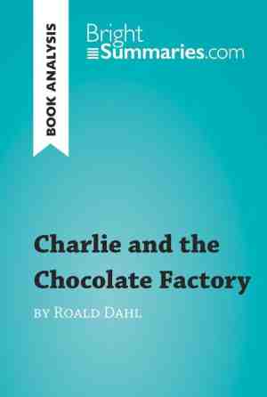 Foto: Brightsummaries com   charlie and the chocolate factory by roald dahl book analysis