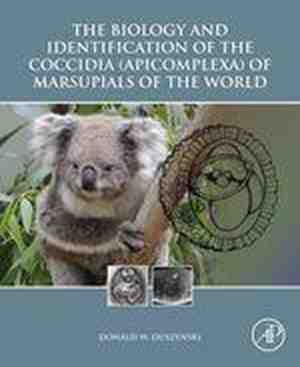 Foto: The biology and identification of the coccidia apicomplexa of marsupials of the world
