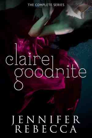 Foto: The complete claire goodnite series