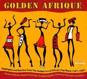 Foto: Golden afrique highlights and rarities from the era of african pop music 1971 1983