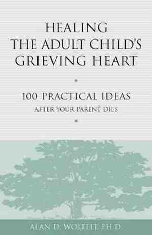 Foto: Healing the adult childs grieving heart