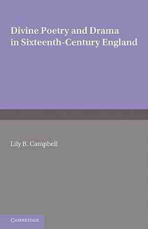 Foto: Divine poetry and drama in sixteenth century england