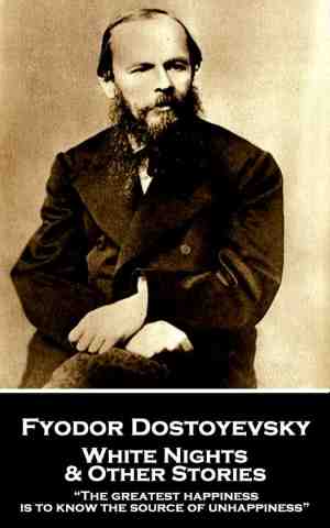 Foto: Fyodor dostoevsky white nights and other stories