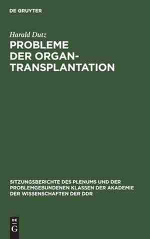 Foto: Sitzungsberichte des plenums und der problemgebundenen klassen der akademie der wissenschaften der d  probleme der organtransplantation