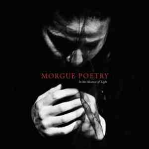 Foto: Morgue poetry in the absence of light cd 