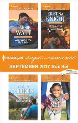 Foto: Harlequin superromance september 2017 box set  wrangling the rancher montana unbranded breakup in a small town the littlest boss mills boon superromance