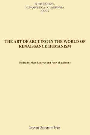 Foto: Suppementa humanistica lovaniensia 34 the art of arguing in the world of renaissance humanism