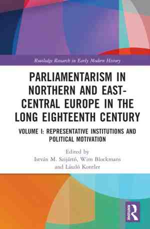 Foto: Routledge research in early modern history  parliamentarism in northern and east central europe in the long eighteenth century