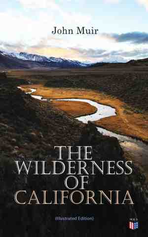 Foto: The wilderness of california illustrated edition
