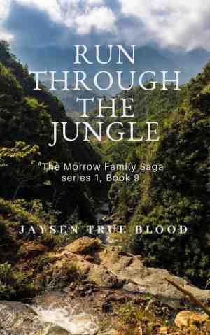 Foto: Run through the jungle  the morrow family saga series 1 book 9