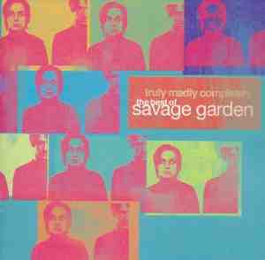 Foto: Truly madly completely  the best of savage garden