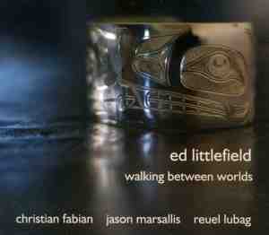 Foto: Ed littlefield walking between worlds cd