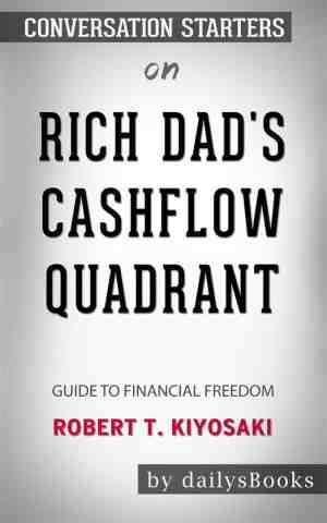 Foto: Rich dads cashflow quadrant  guide to financial freedom by robert t  kiyosaki  conversation starters