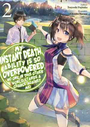 Foto: My instant death ability is so overpowered 2   my instant death ability is so overpowered no one in this other world stands a chance against me  volume 2