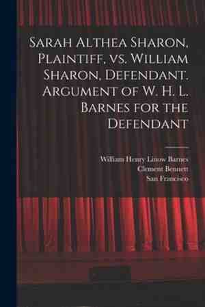 Foto: Sarah althea sharon plaintiff vs william sharon defendant argument of w h l barnes for the defendant