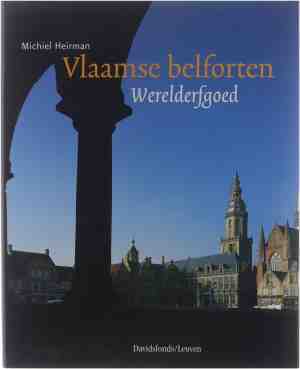Foto: Vlaamse belforten werelderfgoed