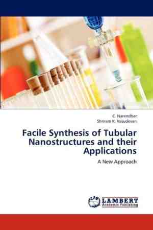 Foto: Facile synthesis of tubular nanostructures and their applications