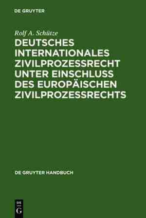 Foto: Deutsches internationales zivilprozessrecht unter einschluss des europischen zivilprozessrechts
